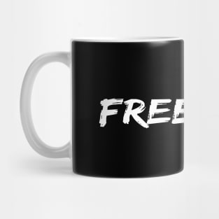 freedom is the dream Mug